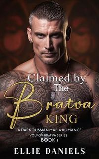 Produktbild: Claimed By The Bratva King