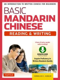 Produktbild: Basic Mandarin Chinese - Reading & Writing Textbook