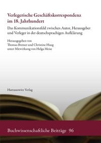 Produktbild: Verlegerische Gesch&auml;ftskorrespondenz im 18. Jahrhundert