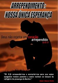 Produktbild: Arrependimento: Nossa &Uacute;nica Esperan&ccedil;a