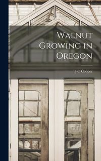 Produktbild: Walnut Growing in Oregon