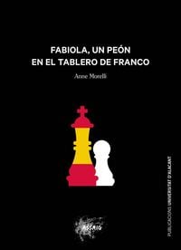Produktbild: Fabiola, un pe&oacute;n en el tablero de Franco