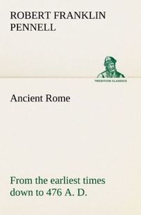 Produktbild: Ancient Rome : from the earliest times down to 476 A. D.