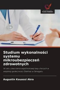 Produktbild: Studium wykonalno&iquest;ci systemu mikroubezpiecze&iquest; zdrowotnych