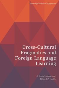 Produktbild: Cross-Cultural Pragmatics and Foreign Language Learning