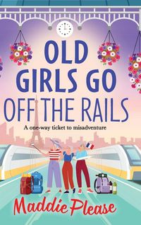 Produktbild: Old Girls Go Off the Rails