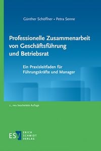 Produktbild: Professionelle Zusammenarbeit von Gesch&auml;ftsf&uuml;hrung und Betriebsrat