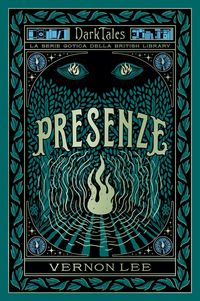 Produktbild: Presenze. Dark tales. La serie gotica della British Library