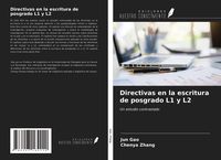 Produktbild: Directivas en la escritura de posgrado L1 y L2
