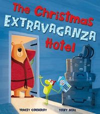 Bild vom Artikel The Christmas Extravaganza Hotel vom Autor Tracey Corderoy