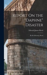 Produktbild: Report On the "Daphne" Disaster