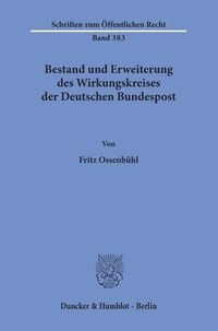 Produktbild: Bestand und Erweiterung des Wirkungskreises der Deutschen Bundespost.