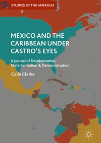 Produktbild: Mexico and the Caribbean Under Castro's Eyes