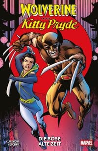 Produktbild: Wolverine & Kitty Pride: Die b&ouml;se alte Zeit