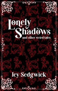 Produktbild: Lonely Shadows and Other Weird Tales
