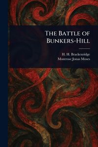 Produktbild: The Battle of Bunkers-Hill