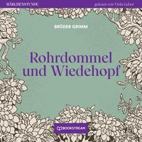 Bild vom Artikel Rohrdommel und Wiedehopf vom Autor Brüder Grimm