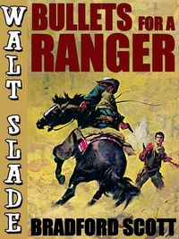 Produktbild: Bullets for a Ranger: A Walt Slade Western