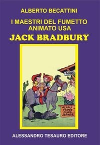 Produktbild: I maestri del fumetto animato USA. Jack Bradbury