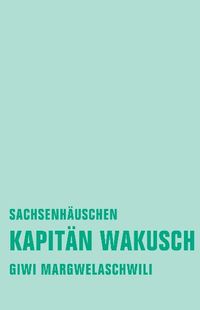 Produktbild: Kapit&auml;n Wakusch 2