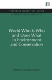 Produktbild: World Who Is Who and Does What in Environment and Conservation