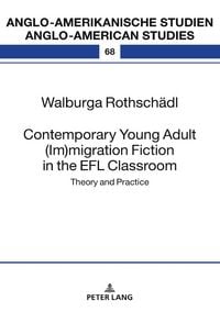 Produktbild: Contemporary Young Adult (Im)migration Fiction in the EFL Classroom