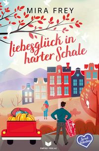 Produktbild: Sweet Valentine / Liebesgl&uuml;ck in harter Schale