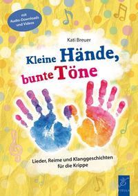 Produktbild: Kleine H&auml;nde, bunte T&ouml;ne