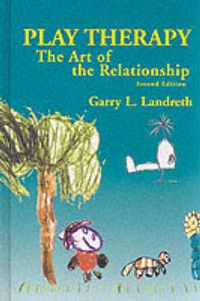 Produktbild: Play Therapy: The Art of the Relationship