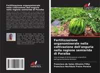 Produktbild: Fertilizzazione organominerale nella coltivazione dell'anguria nella regione semiarida di Paraiba