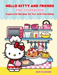 Produktbild: Hello Kitty and Friends: The Cookbook