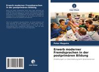 Produktbild: Erwerb moderner Fremdsprachen in der postprim&auml;ren Bildung