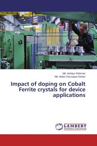 Produktbild: Impact of doping on Cobalt Ferrite crystals for device applications