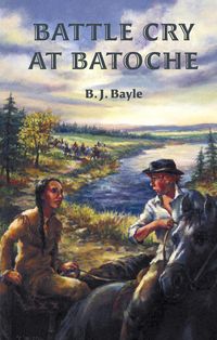 Produktbild: Battle Cry at Batoche