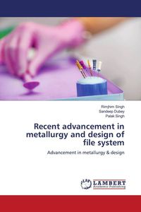 Produktbild: Recent advancement in metallurgy and design of file system