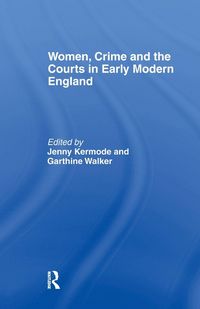 Produktbild: Women, Crime And The Courts In Early Modern England