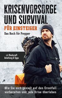 Produktbild: Krisenvorsorge und Survival f&uuml;r Einsteiger