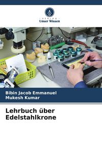 Produktbild: Lehrbuch &uuml;ber Edelstahlkrone