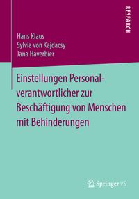 Produktbild: Einstellungen Personalverantwortlicher zur Besch&auml;ftigung von Menschen mit Behinderungen