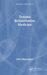 Produktbild: Trauma Rehabilitation Medicine