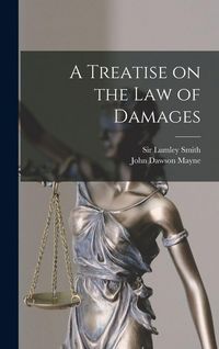 Produktbild: A Treatise on the law of Damages