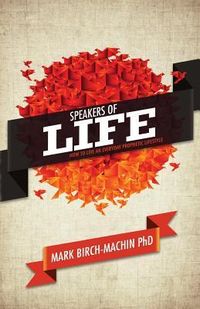 Produktbild: Speakers of Life: How to live an everyday prophetic lifestyle