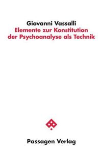 Bild vom Artikel Elemente zur Konstitution der Psychoanalyse als Technik vom Autor Giovanni Vassalli