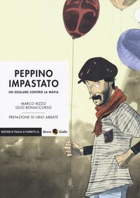 Produktbild: Peppino Impastato. Un giullare contro la mafia