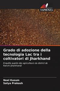 Produktbild: Grado di adozione della tecnologia Lac tra i coltivatori di Jharkhand