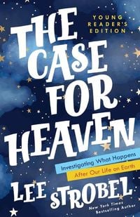 Produktbild: Strobel, L: Case for Heaven Young Reader's Edition