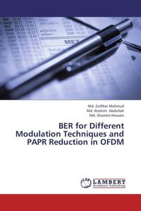 Produktbild: Mahmud, M: BER for Different Modulation Techniques and PAPR