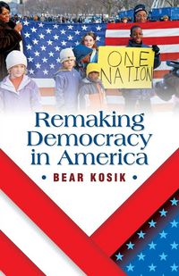 Produktbild: Remaking Democracy in America