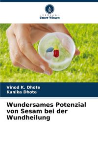 Produktbild: Wundersames Potenzial von Sesam bei der Wundheilung