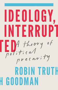 Produktbild: Ideology, Interrupted